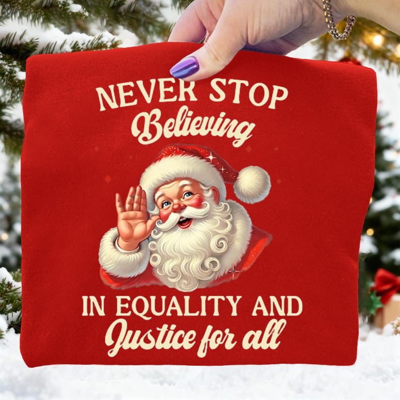 Don't Stop Believing In Equality Santas Portland Frog Christmas Art Print Sweatshirt