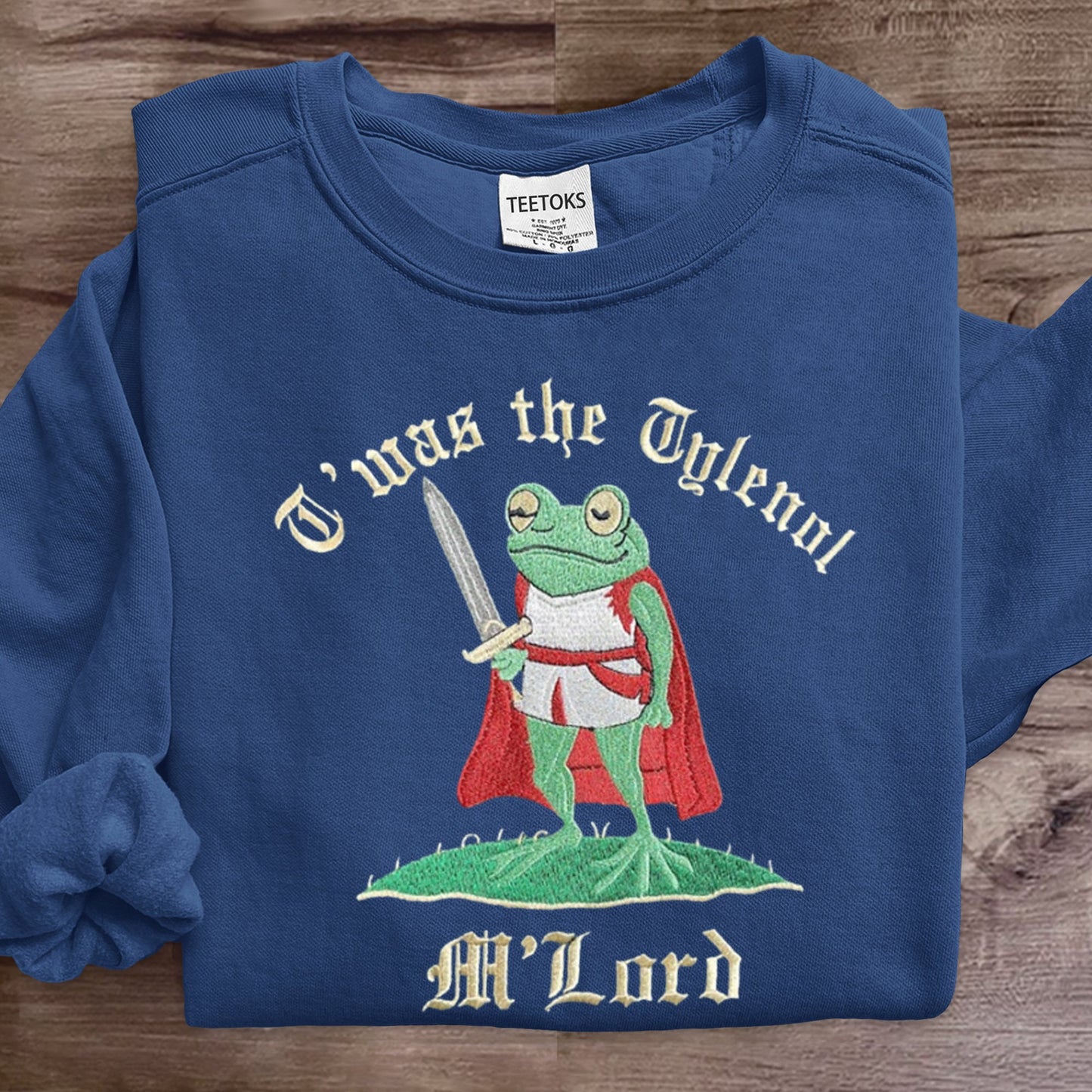 T'was The Tylenol M'lord Funny Frog Art Print Sweatshirt