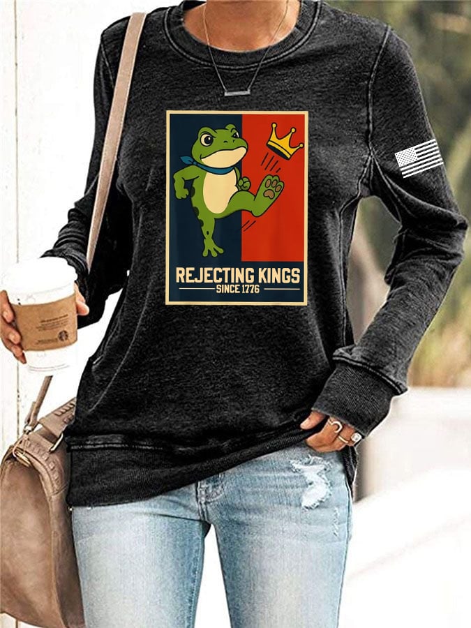 Women's Rejecting Kings Since 1776 Printed Casual Sweatshirt