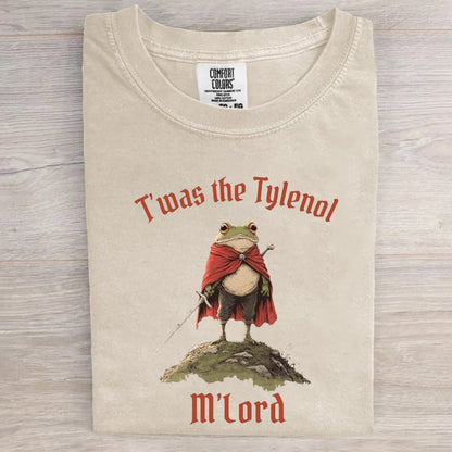 T'was The Tylenol M'lord Funny Frog Art Print T-Shirt
