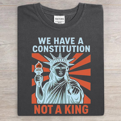 We Have A Constitution Not A king Portland Frog King Art Print Casual T-Shirt