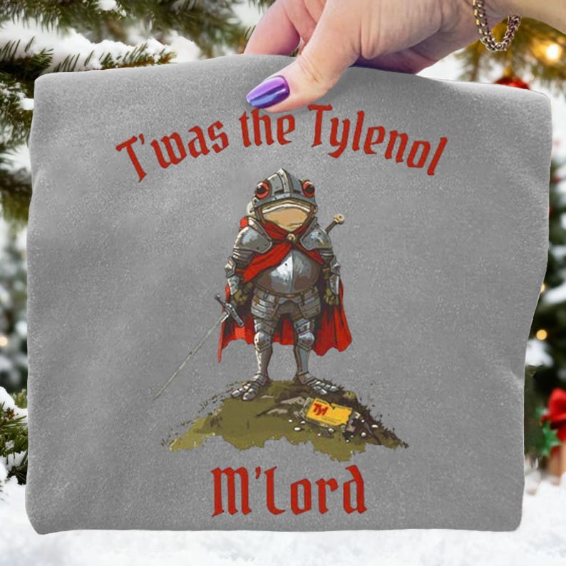 T'was The Tylenol M'lord Frog Art Print Sweatshirt