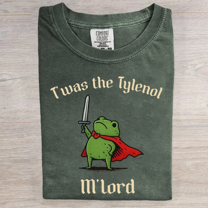 T'was The Tylenol M'lord Frog Art Print T-Shirt
