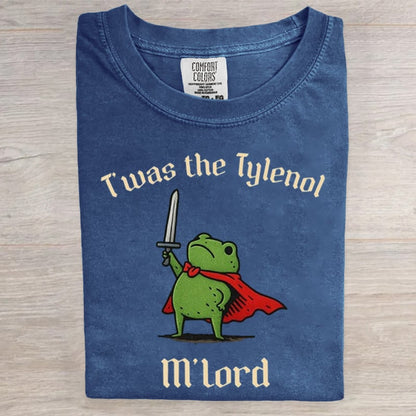T'was The Tylenol M'lord Frog Art Print T-Shirt