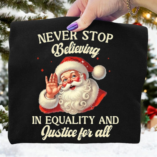 Don't Stop Believing In Equality Santas Portland Frog Christmas Art Print Sweatshirt