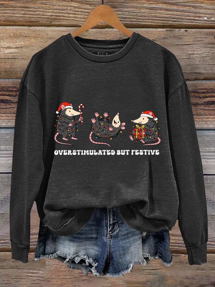 Overstimulated But Festive Christmas Art Print Sweatshirt