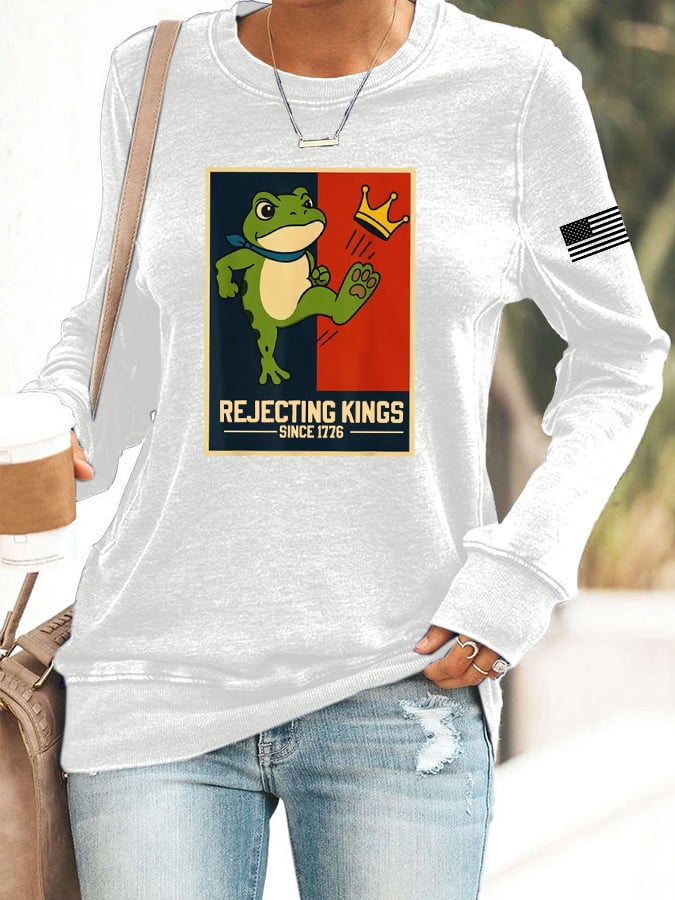 Women's Rejecting Kings Since 1776 Printed Casual Sweatshirt